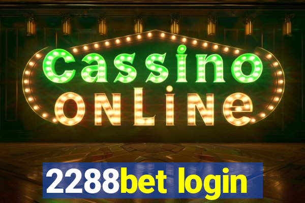 2288bet login